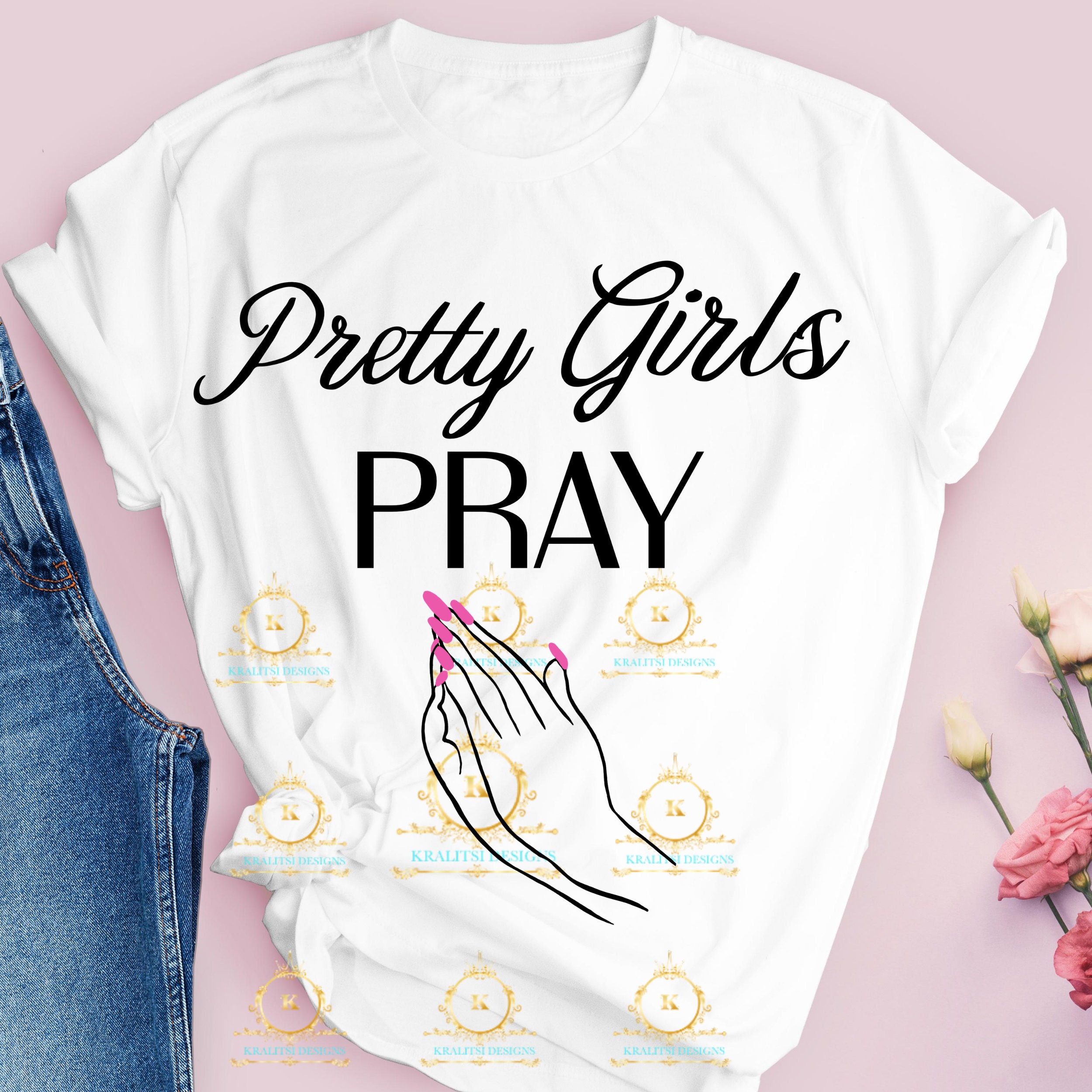 Pretty Girls Pray SVG Faith SVG Christian SVG Praying - Etsy