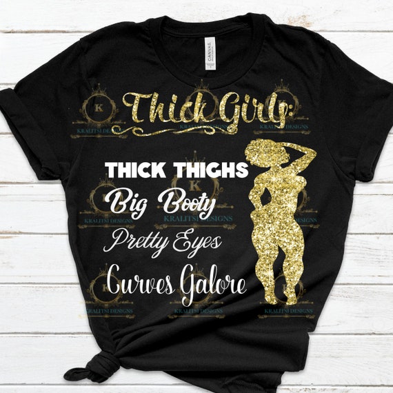 Thick Girls Svg-thick Thighs and Pretty Eyes-thicker Than A