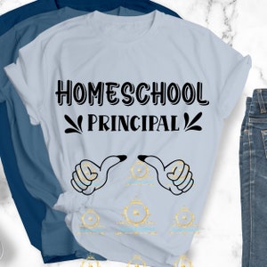 Homeschool Principal SVG- Homeschool Svg- School Svg- Mom Svg- Download digital