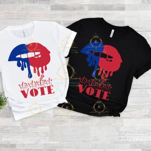 Drip Lips Voting SVg- Vote Svg- Voting 2020 Svg- Election 2020- Cricut Cut File- Digital Download