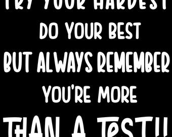 Eres más que una prueba PNG | Diseño de cita motivacional para maestros | Descarga digital del día de pruebas | Fomentando el diseño del aula