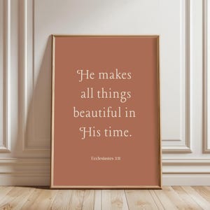 He makes all things beautiful in His time, Bible Verse Wall Art, Ecclesiastes 3 11, bible Scripture Poster, boho Bible Art, Boho Christian