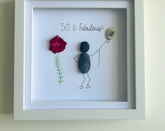 50 and fabulous! Birthday frame - mum friendship sister auntie - pebble art - strong independent lady - fifty - fifties - 60 - sixties 50s -