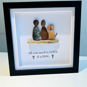 All you need is love .. and a dog - pet - couple - fur baby - dogs - puppy - frame - home decor - gift - dog lovers Christmas gift - pets ..