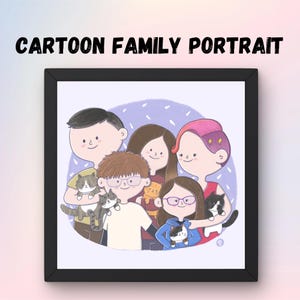 Custom Family Portrait, Cartoon Art Commission, Personalized Illustration From Photo, Custom Personalized Print, Pets And Family Hand Drawn