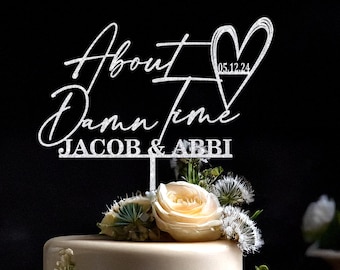 Funny Wedding Cake Topper: Finally Personalized Engagement Decor