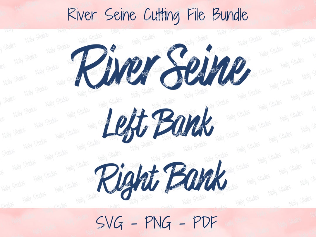 River Seine Scrapbook Title, Left Bank Right Bank Die Cuts, Paris SVG
