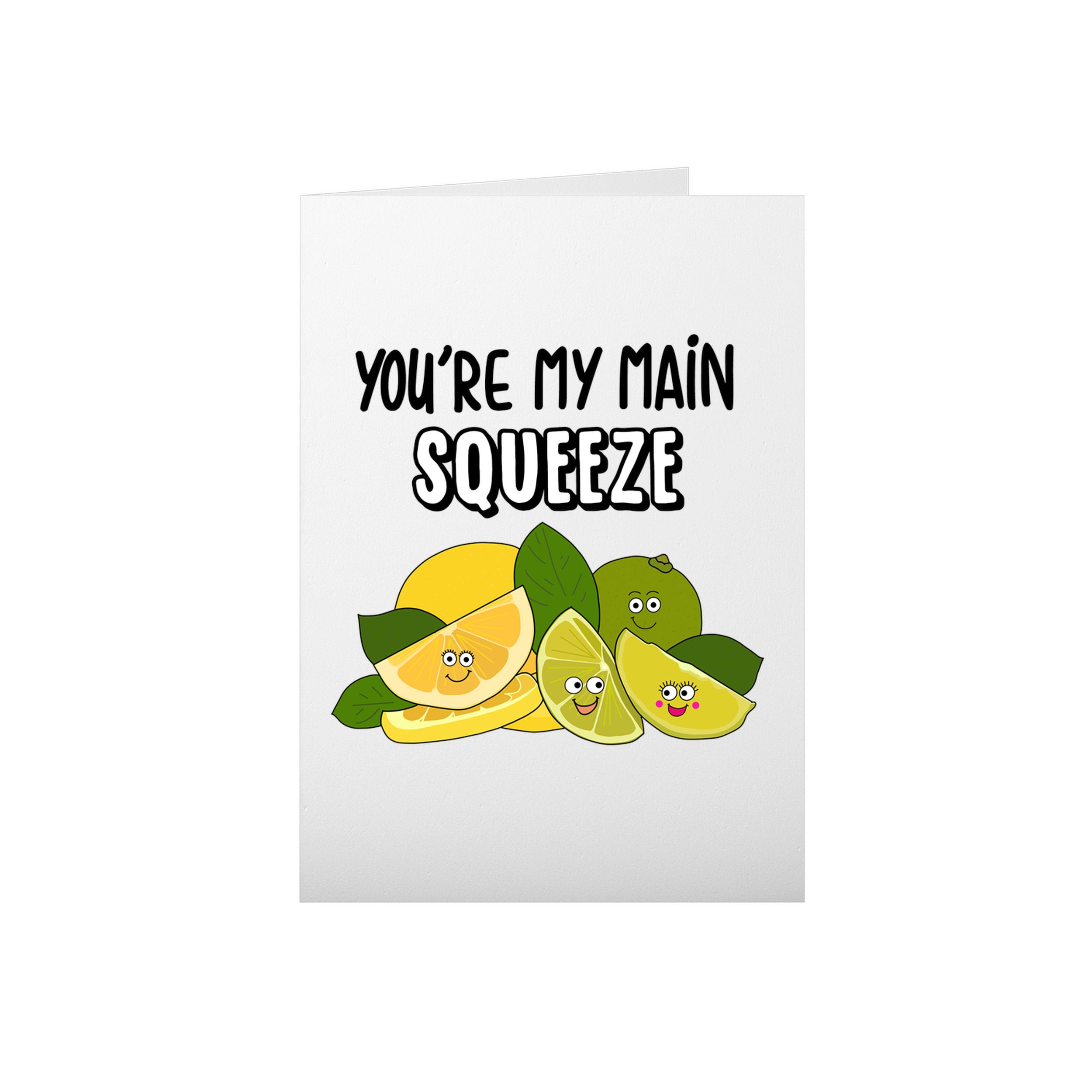You re My Main Squeeze 5x7 Blank Greeting Card My One And Etsy