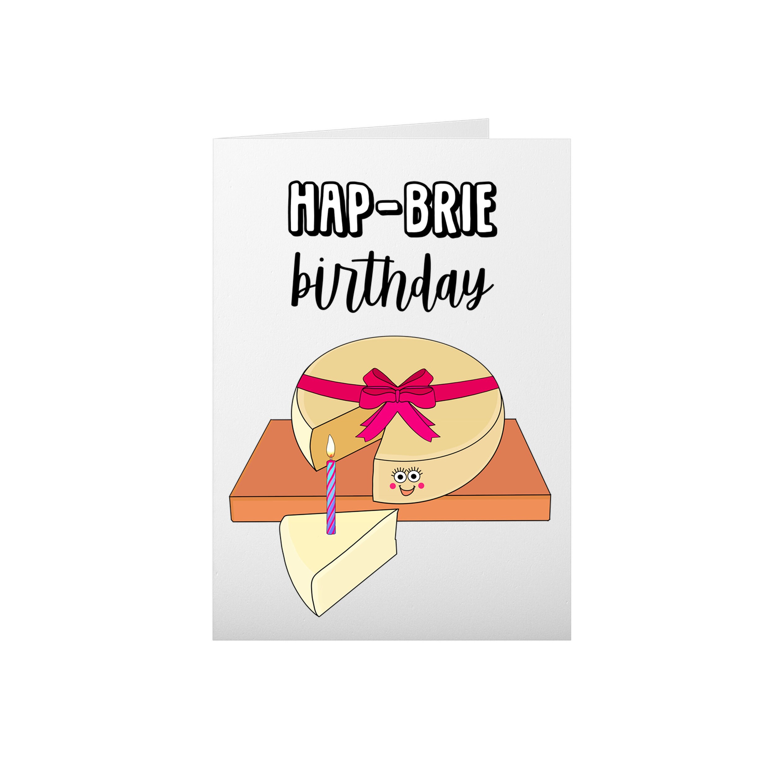 Cheese Birthday Card Funny Cheese Pun Card HapBrie Etsy