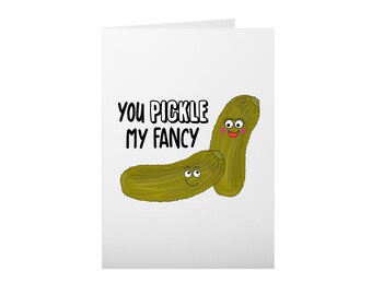 Funny Pickle Pun Card, Anniversary Love Card
