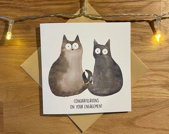 Engagement Card, Congratulations on Your Engagement, Funny Card, Cat Card.