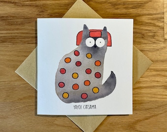 Funny Cat Birthday Card, Funny Cat Card, Yayoi Catsama.