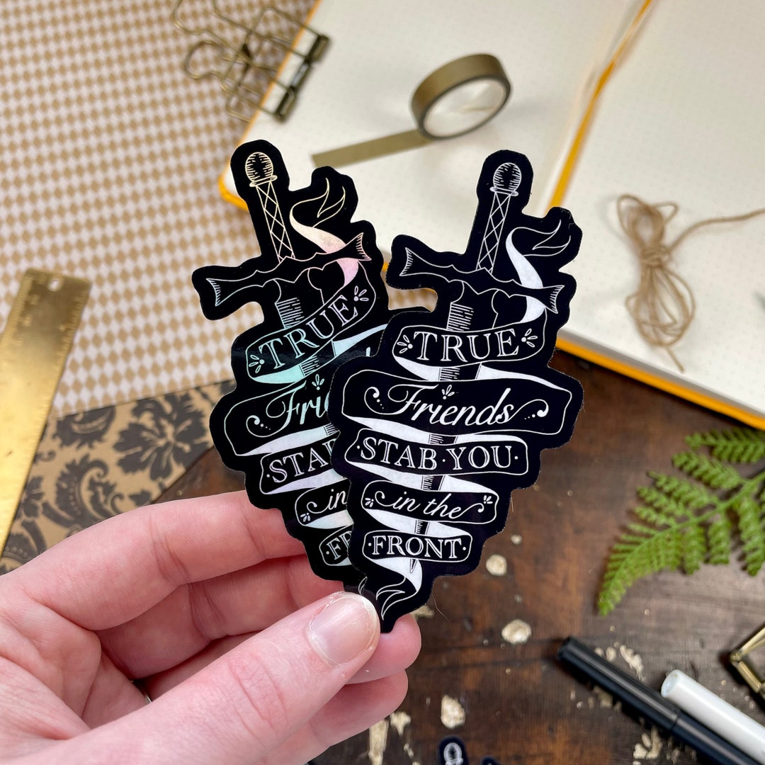 True Friends Stab You in the Front Vinyl Sticker Oscar Wilde Etsy