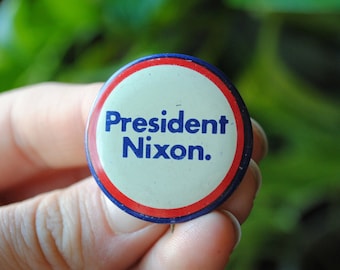 1972 President Nixon Pin - Original Richard M. Nixon 1972 Election - Vintage Political Button - Republican - Badge 1970's