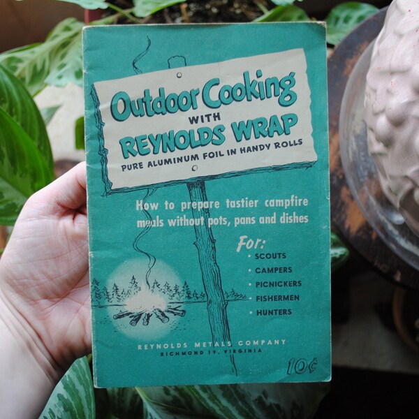 1950 Outdoor Cooking With Reynolds Wrap Cook Book - Campfire Meals - Reynolds Aluminum - Vintage Advertising Paperback Book - 1950's