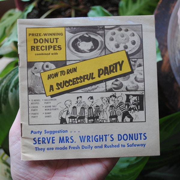 1961 How To Run A Successful Party Guide Book - Mrs. Wright's Donuts - Safeway - Vintage Advertising Booklet - Party Games Guide - 1960's