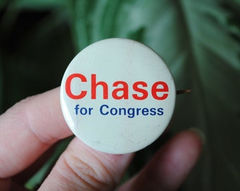 Vintage Chase For Congress Pin - American Election Badge - Union Bug Label - Democrat Political Campaign Button