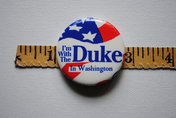 Vintage I'm With The Duke In Washington Pin - Ame… - image 5