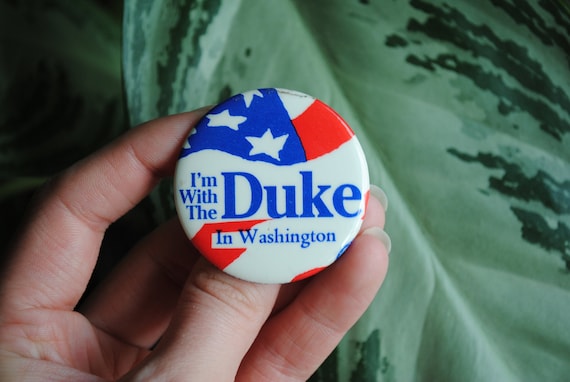 Vintage I'm With The Duke In Washington Pin - Ame… - image 1