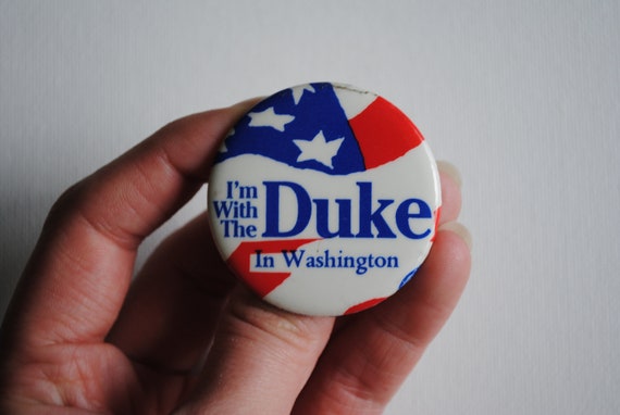 Vintage I'm With The Duke In Washington Pin - Ame… - image 7