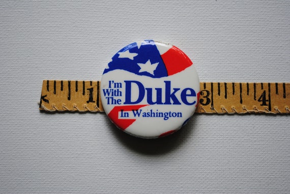 Vintage I'm With The Duke In Washington Pin - Ame… - image 4