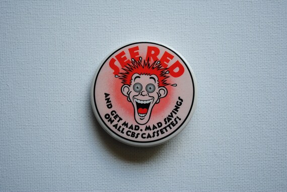 Vintage See Red Pin Back Button - And Get Mad Sav… - image 3