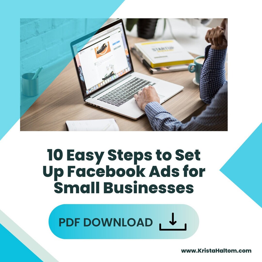 10 Easy Steps to Set up Facebook Ads for Small Businesses Facebook Ads
