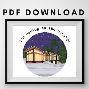 May include: A framed cross-stitch pattern with the text "I'm coming to the cottage." The artwork depicts a cottage scene with a starry night sky, trees, and snow. The words "PDF DOWNLOAD" are at the top.