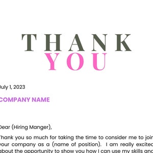 A thank you letter template you can download and edit to help the recruiting or hiring manager remember you so that you may get hired for the job.