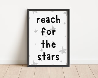 Reach for the Stars Print, Space Print, Outer Space Print, Kids Room Decor, Nursery Room Decor, Playroom Wall Decor, Neutral Wall Art