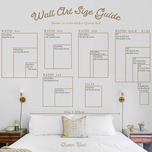 May include: A wall art size guide with dimensions in inches and centimeters, shown to scale with a queen bed. The guide includes ratios such as 4x5, 3x4, 2x3, 2x2.8, and 1x1, with corresponding sizes like 24x30 inches and 61x76.2cm.