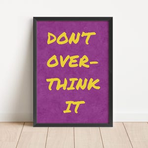 Don't Overthink It Quote Art Print, Girly Wall Art, Trendy Wall Art, Retro Pop Wall Art, Inspirational Quote Art, Motivational Quote Art