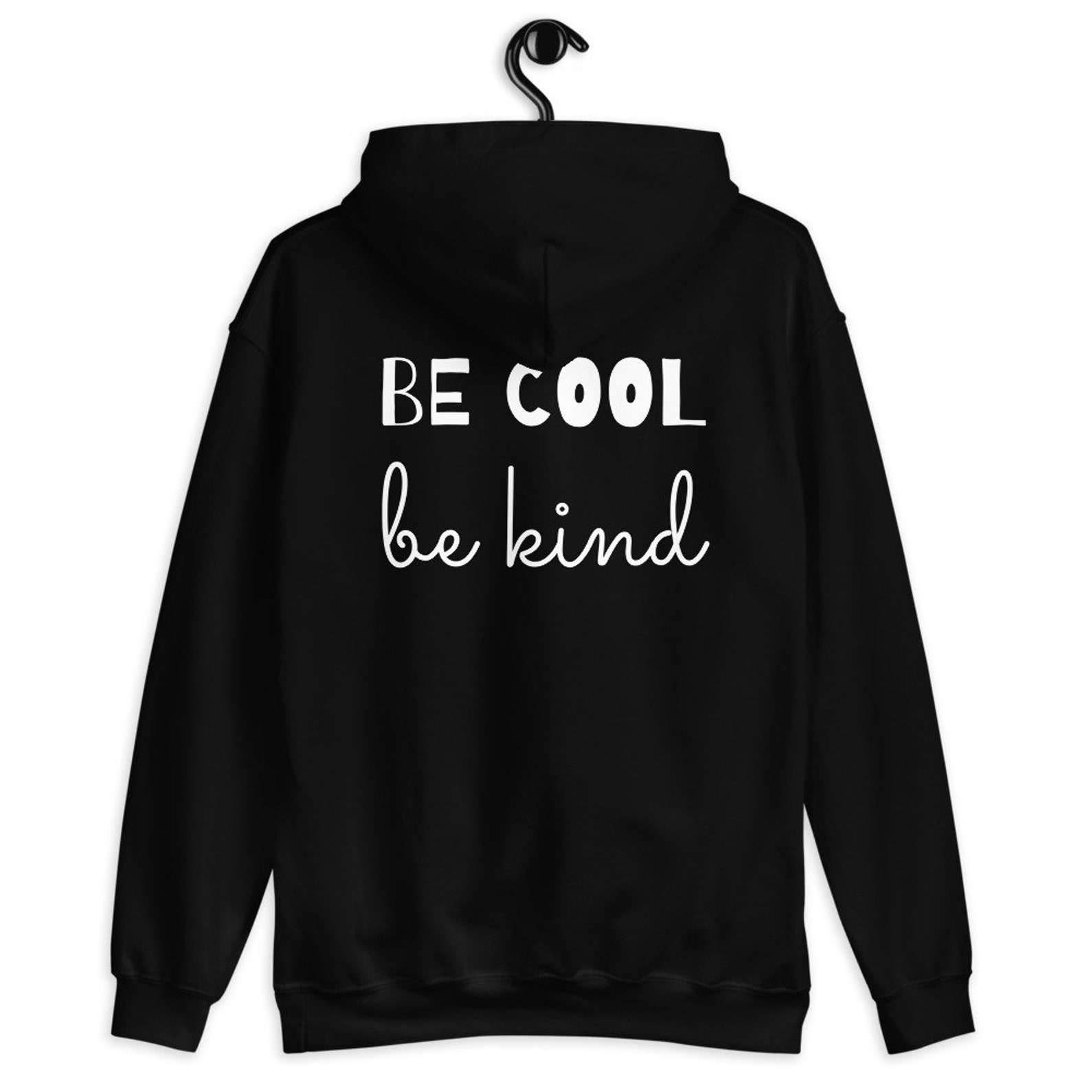 Be Cool Be Kind Unisex Hoodie MBD01 | Etsy