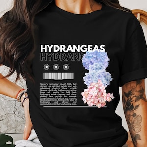 Hydrangeas T-Shirt, Hydrangea Flower Shirt, Flower of the Month Club Gift, Flower of the Month Club Shirts, Hydrangea Lover Gifts Tees