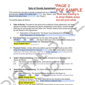 May include: A legal document titled "Sale of Goods Agreement" with fillable fields for a buyer and seller to sign. The document includes details about the sale of goods, purchase price, payment terms, delivery, and risk of loss.