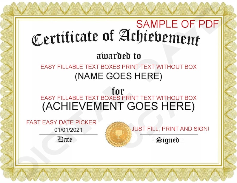 May include: A certificate of achievement template with a gold border and a gold seal. The certificate includes the text "Certificate of Achievement" and spaces for a name and achievement. The date is 01/01/2021.