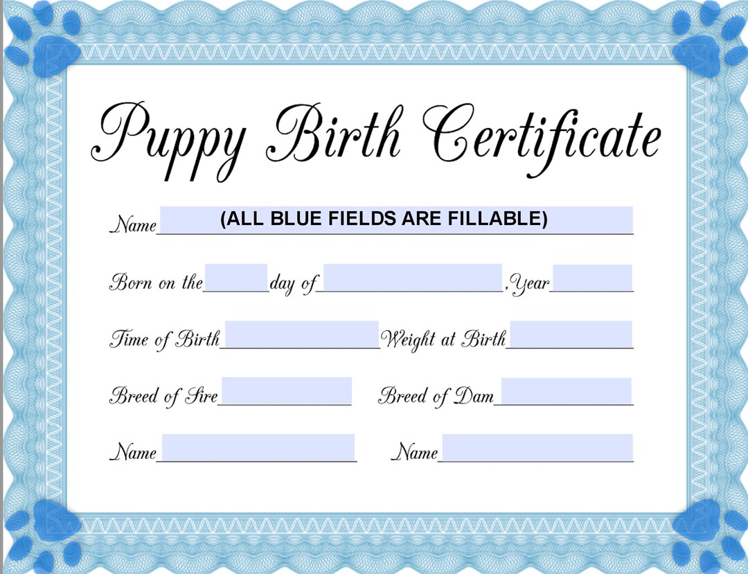 INSTANT Fillable Printable PDF Puppy Birth Certificate blue-male Printable 8.5x11 4950px3825px450dpi Jpg BOTH Included - Etsy