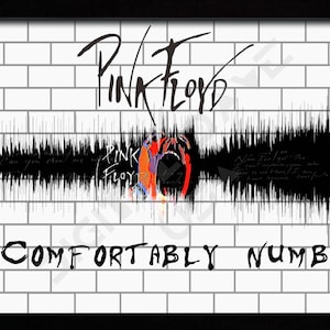 Comfortably Numb by Pink Floyd 8&quot;x10&quot; Sound Wave Art Digital Download Printable JPG