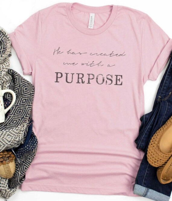 Purpose Tshirt Etsy