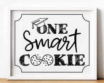 graduation decorations 2021 | one smart cookie sign | instant download | grad cookie bar sign