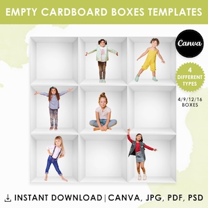 May include: A graphic featuring children posing in empty cardboard box templates. The image includes the text "EMPTY CARDBOARD BOXES TEMPLATES", "Canva", "4 DIFFERENT TYPES", and "4/9/12/16 BOXES". The bottom of the image reads "INSTANT DOWNLOAD | CANVA, JPG, PDF, PSD".