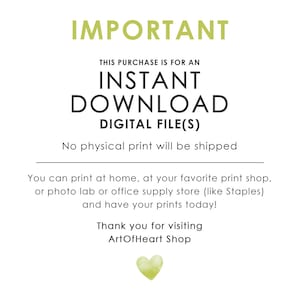 May include: White background with green text that reads "IMPORTANT" and "INSTANT DOWNLOAD DIGITAL FILE(S)". The text also states that no physical print will be shipped and provides printing options. A green heart graphic is at the bottom.