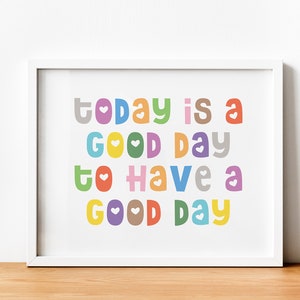 Póster infantil, "Hoy es un buen día", afirmaciones para niños, decoración infantil inspiradora, arte mural, imprimible, descarga instantánea.