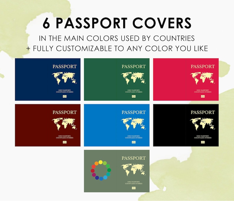 May include: Six passport covers in a range of colours: navy, green, red, burgundy, blue, black, and olive green. Each cover displays the word "PASSPORT" and a gold world map. The text indicates they are fully customisable to any colour.