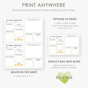 May include: Printable travel adventure cards with fill-in sections for memories, weather, and new words. The text "PRINT ANYWHERE" and "download options for home printing & print shop" are at the top. Options to print are JPEG or PDF or PNG, one or multiples per sheet, size 21.6cm x 14cm.