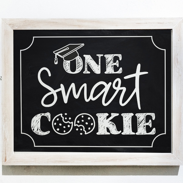 one smart cookie sign | printable chalkboard graduation sign | Graduation Party Decorations | instant download | grad cookie bar sign