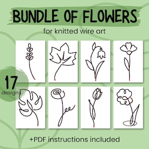 Puede incluir: Un conjunto de 17 diseños florales para arte de alambre tejido. Los diseños son dibujos lineales negros sobre fondos blancos, con diversas formas de flores y hojas. El texto incluye "BUNDLE OF FLOWERS" y "+PDF instructions included."