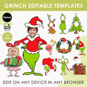May include: A selection of Grinch-themed editable templates. The image shows various cutouts of the Grinch and related characters, including a Christmas tree and a wreath. Text includes "GRINCH EDITABLE TEMPLATES", "Canva", "PNG", "12 PAGES", and "EDIT ON ANY DEVICE IN ANY BROWSER".