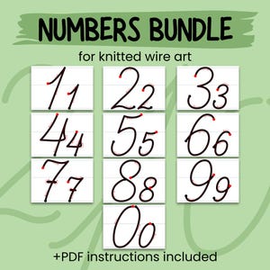 May include: A digital template titled NUMBERS BUNDLE for knitted wire art, featuring cursive numerals zero through nine on white cards with red dots indicating starting points. Includes a PDF instructions note at the bottom.