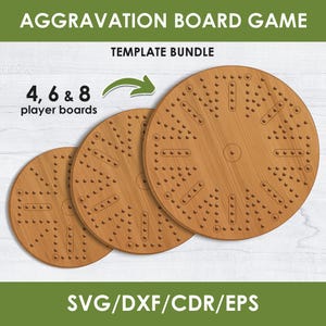 May include: Three wooden Aggravation board game templates. The boards are circular with numerous holes and carved pathways. Text at the top reads "AGGRAVATION BOARD GAME" and "TEMPLATE BUNDLE". The boards are designed for 4, 6, and 8 players. The bottom text reads "SVG/DXF/CDR/EPS".